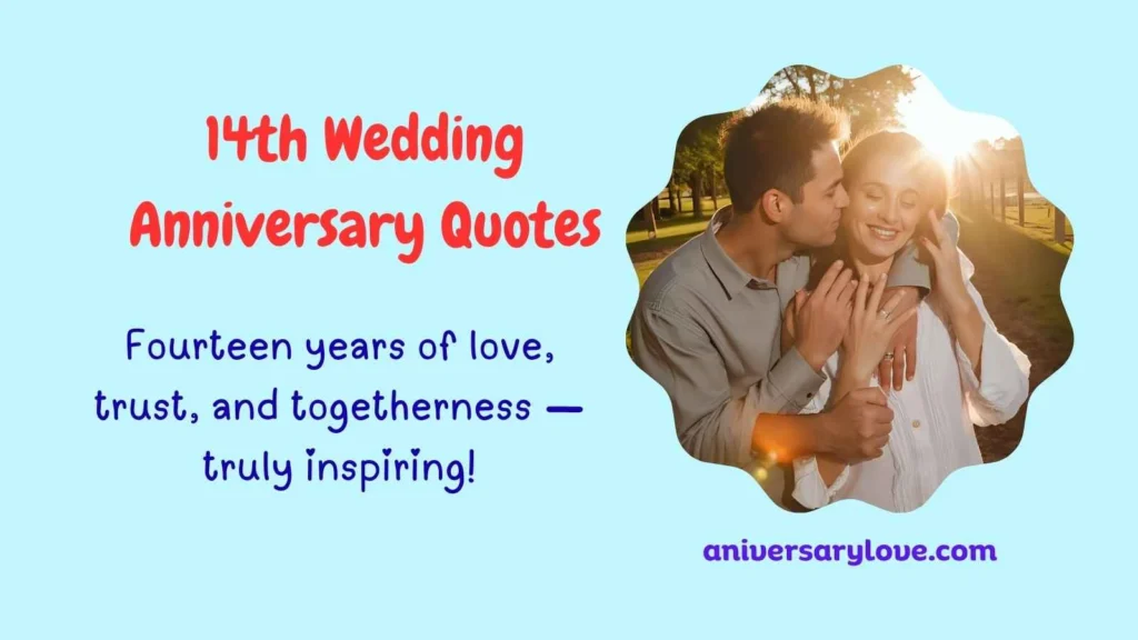 14th Wedding Anniversary Quotes
