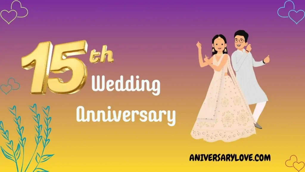 15th Anniversary Funny Messages