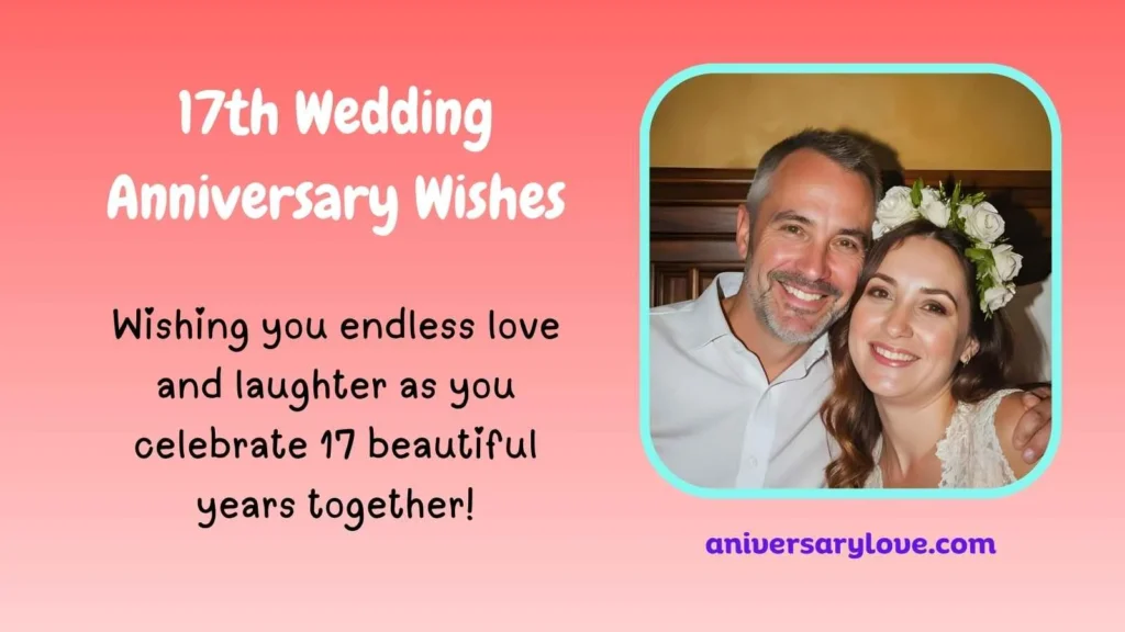 17th Wedding Anniversary Wishes