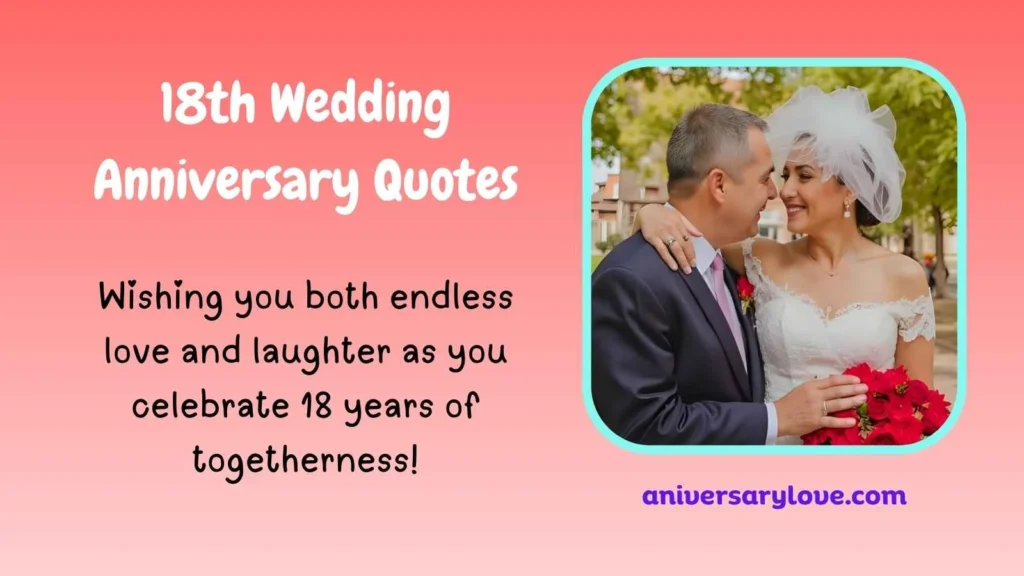 18th Wedding Anniversary Quotes