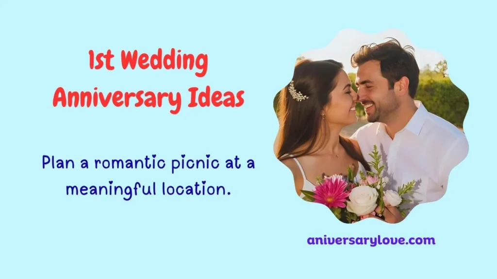 1st Wedding Anniversary Ideas