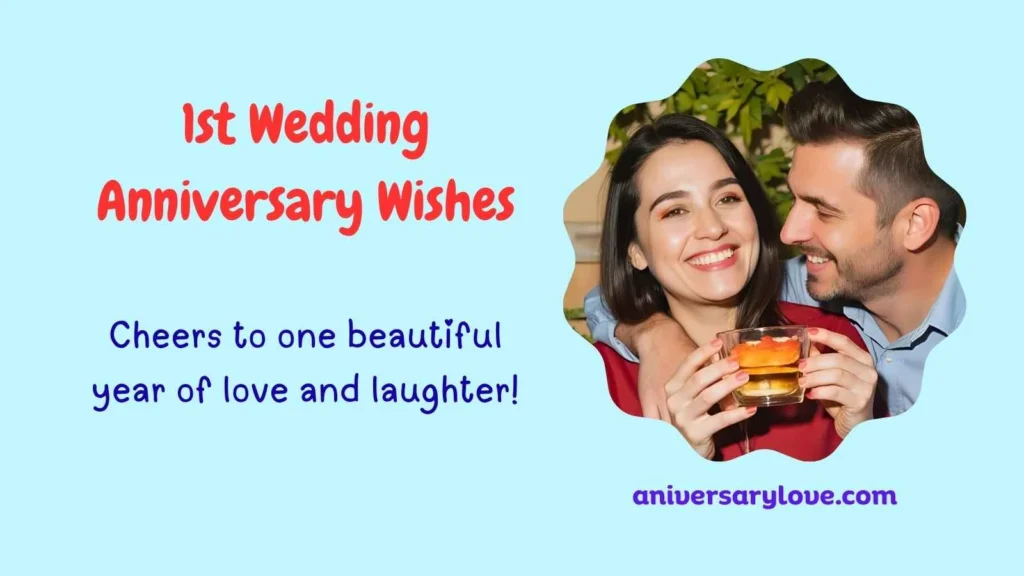 1st Wedding Anniversary Wishes