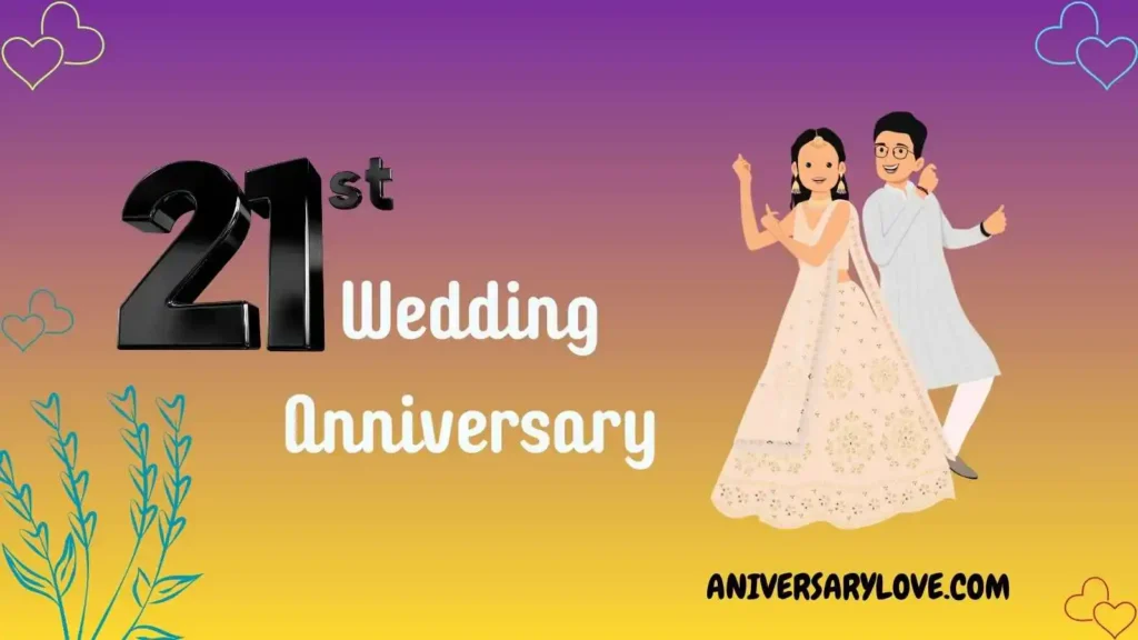 21st Anniversary Romantic Story
