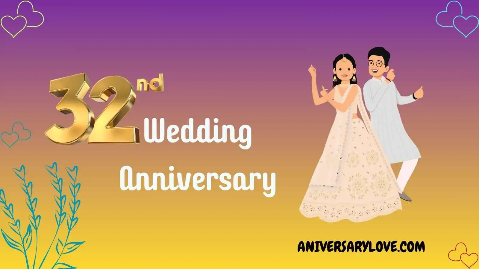 32nd Wedding Anniversary