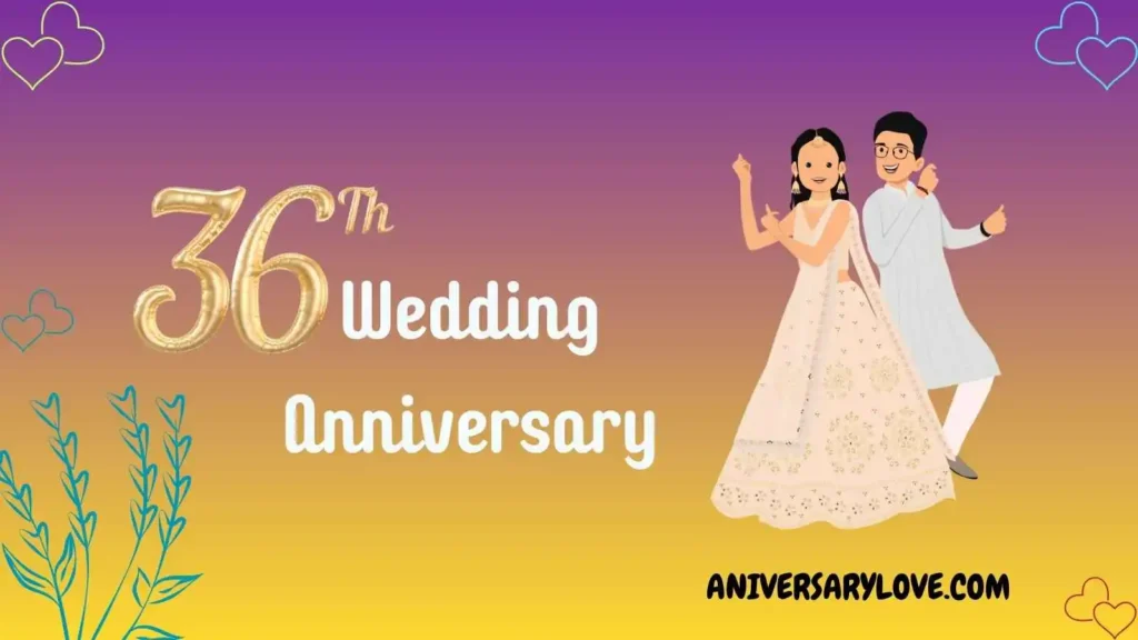 36th Anniversary Romantic Story