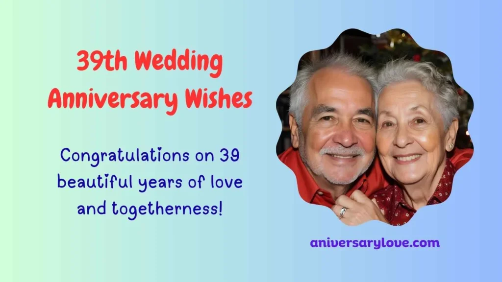 39th Wedding Anniversary Wishes
