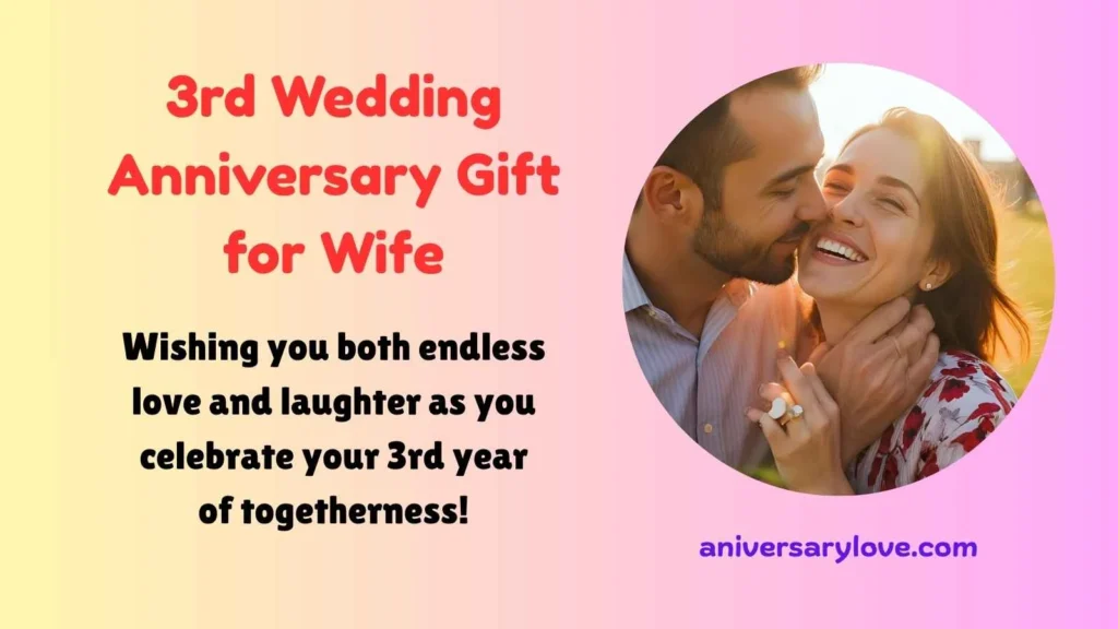 3rd Wedding Anniversary Gift for Wife