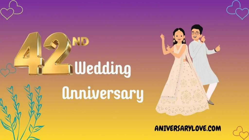 42nd Anniversary Gift