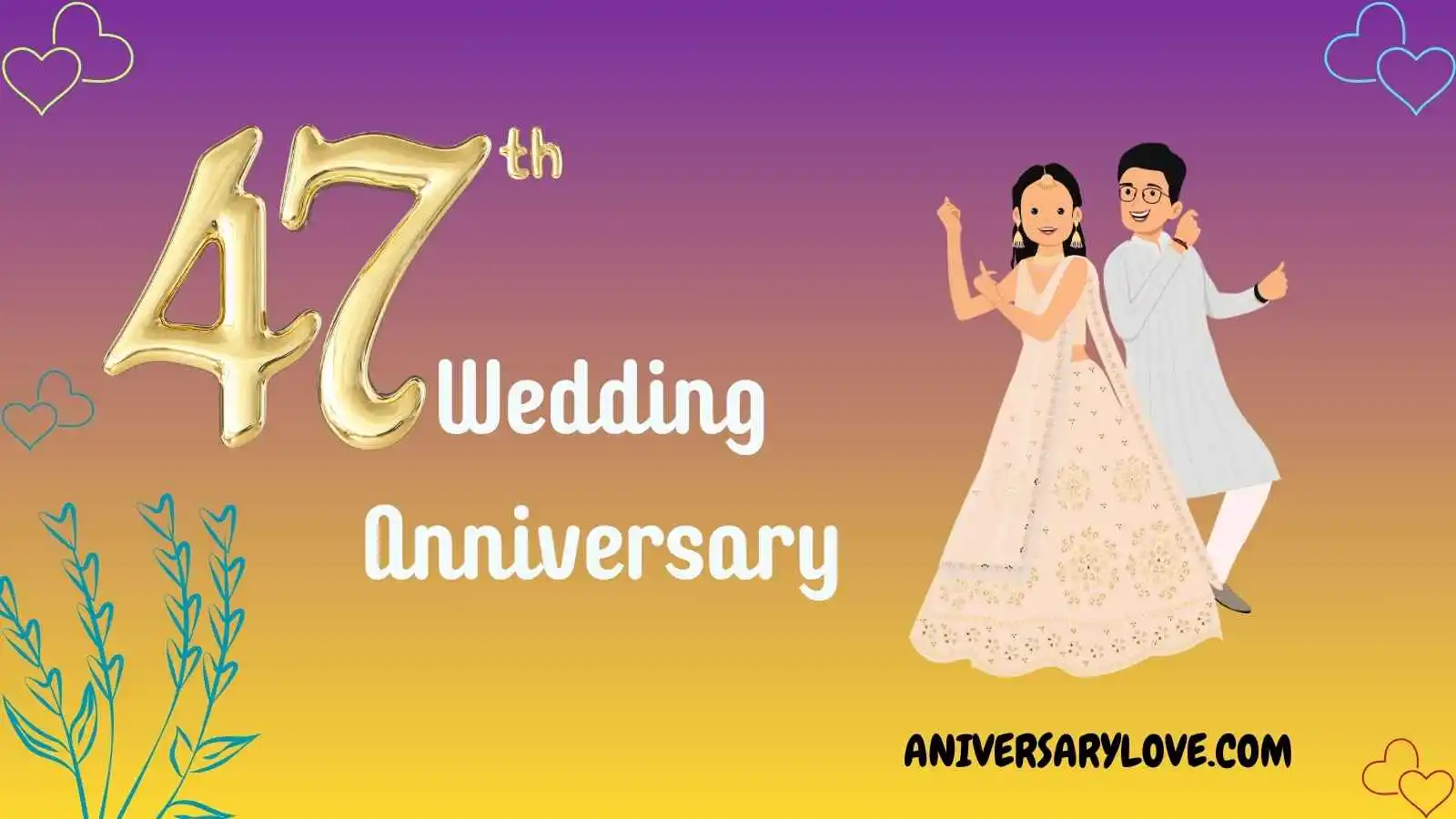 47th Wedding Anniversary