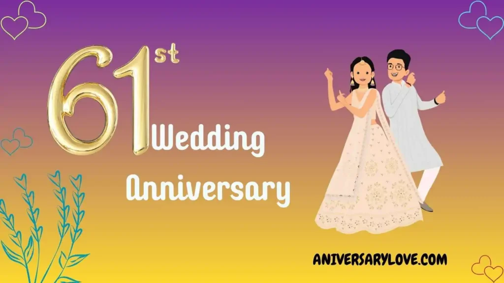 61st Anniversary Gift