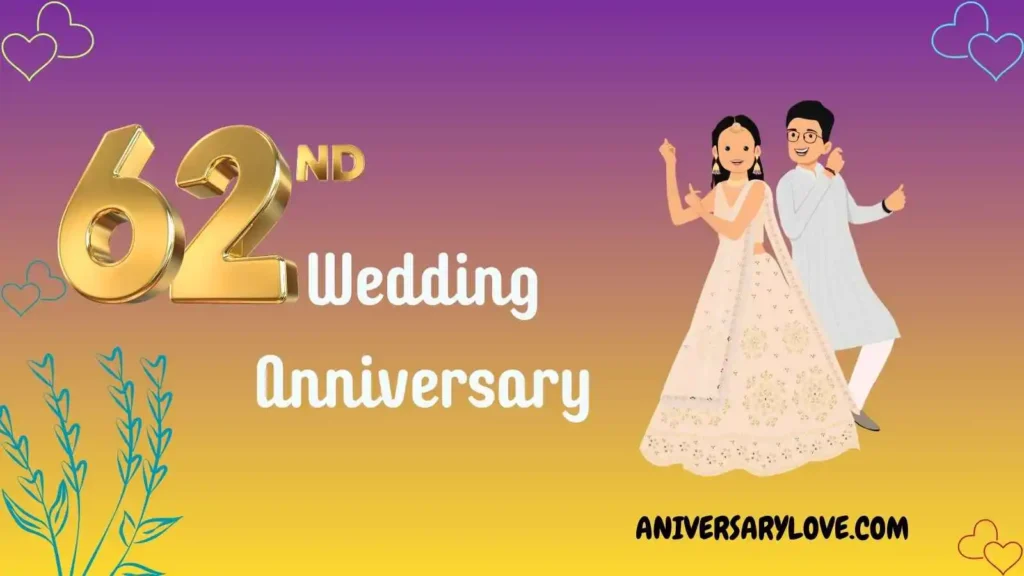 62nd Anniversary Wishes
