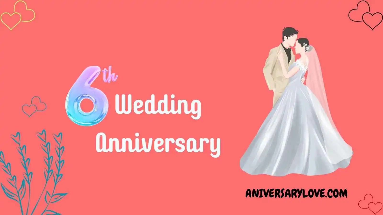 6th Wedding Anniversary