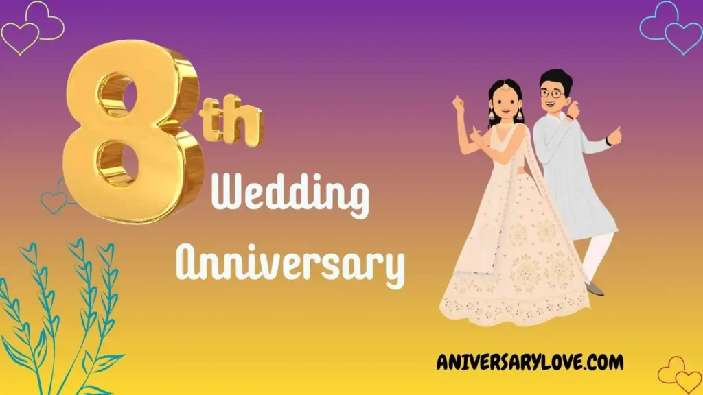 8th Anniversary Personal Messages