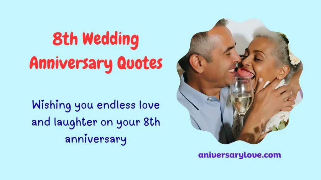 8th Wedding Anniversary Quotes