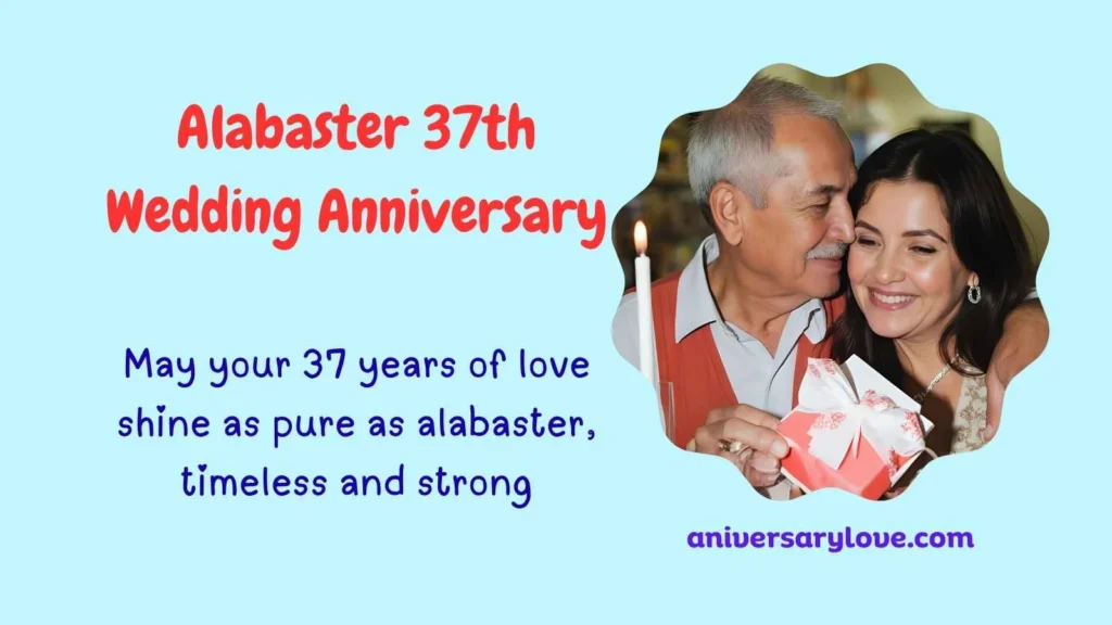 Alabaster 37th Wedding Anniversary