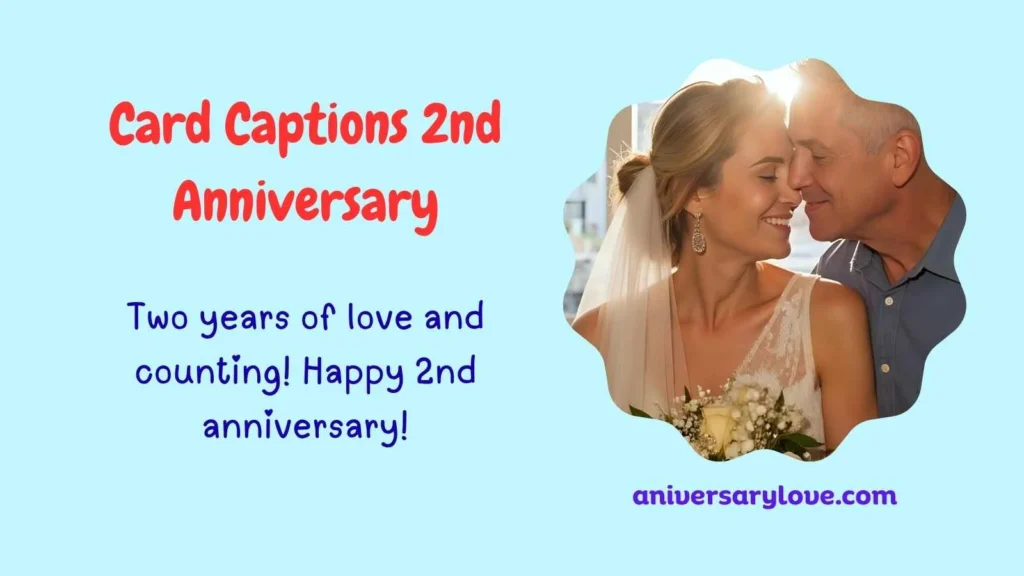 Card Captions 2nd Anniversary