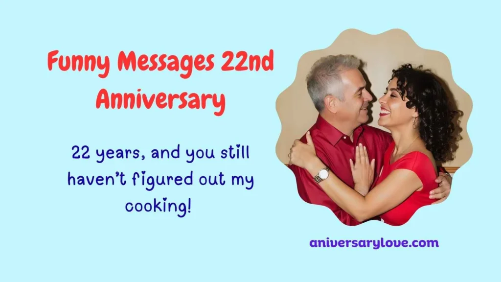 Funny Messages 22nd Anniversary