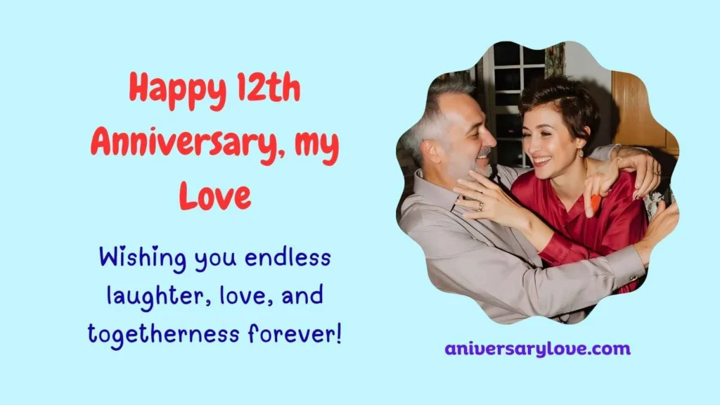 Happy 12th Anniversary, my Love