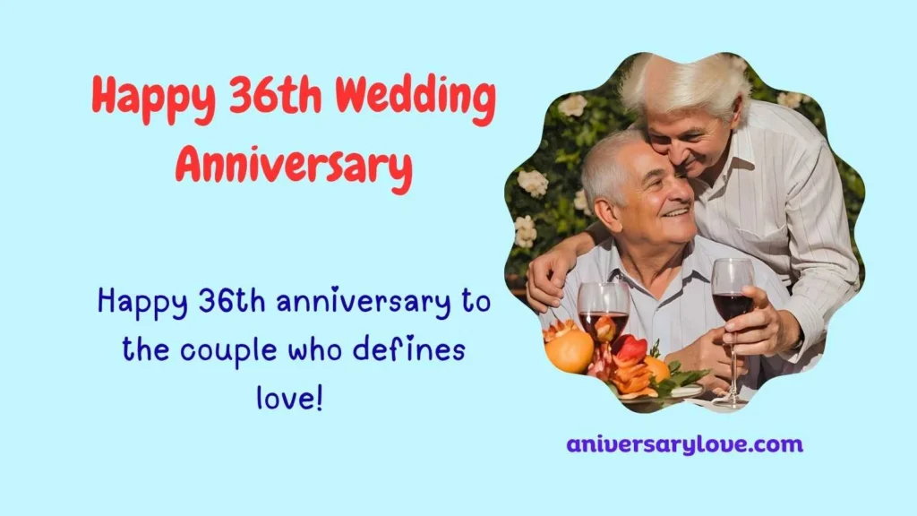 Happy 36th Wedding Anniversary