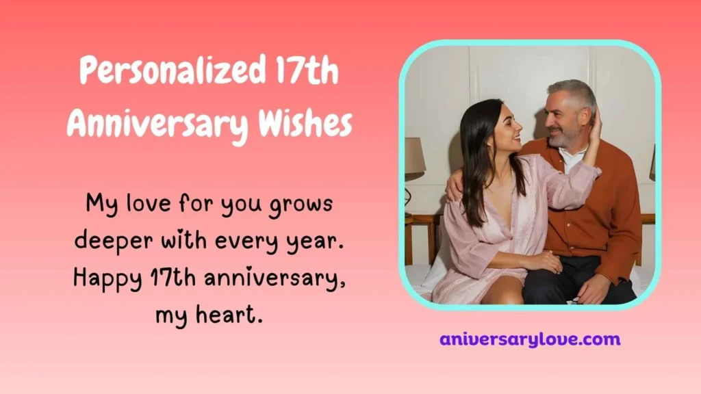 Personalized 17th Anniversary Wishes