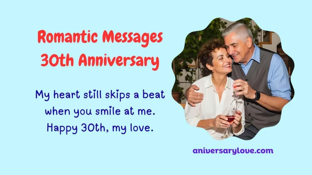 Romantic Messages 30th Anniversary