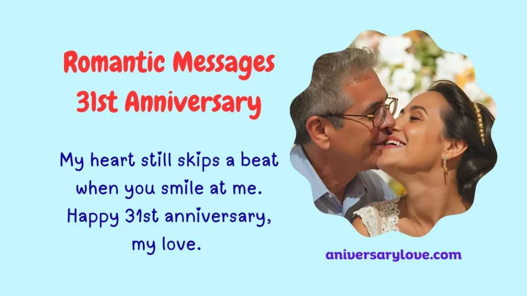 Romantic Messages 31st Anniversary