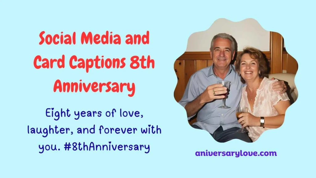 Social Media and Card Captions 8th Anniversary