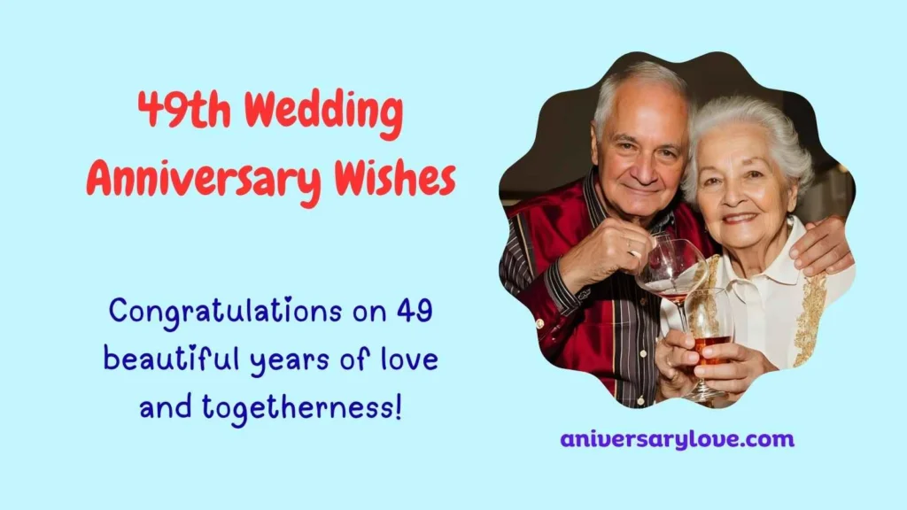 49th Wedding Anniversary Wishes