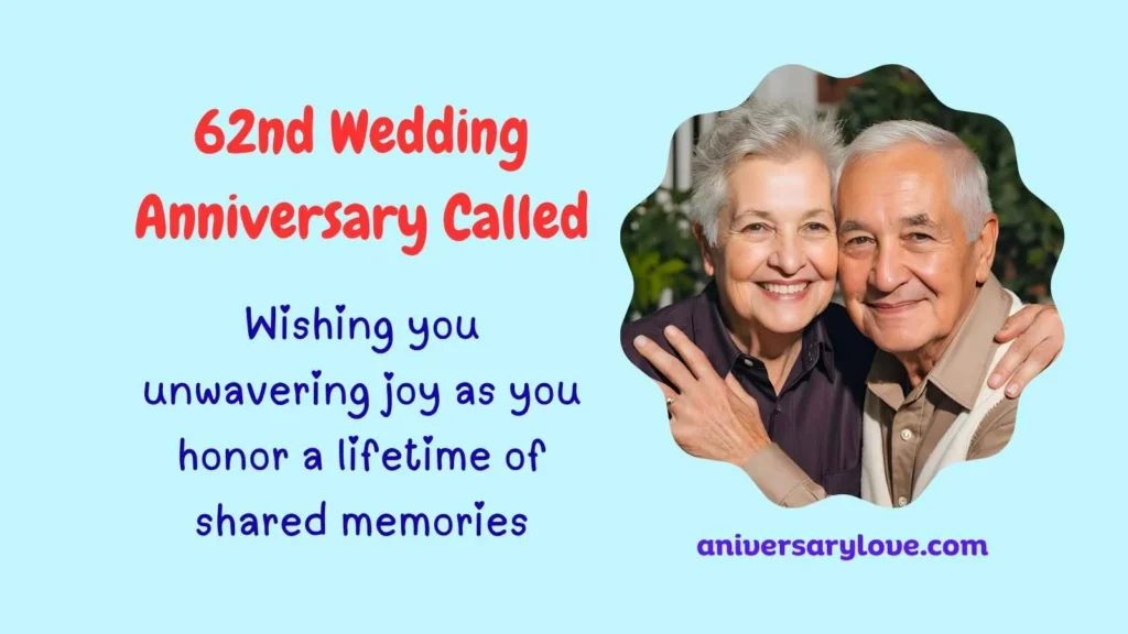 62nd Wedding Anniversary Called