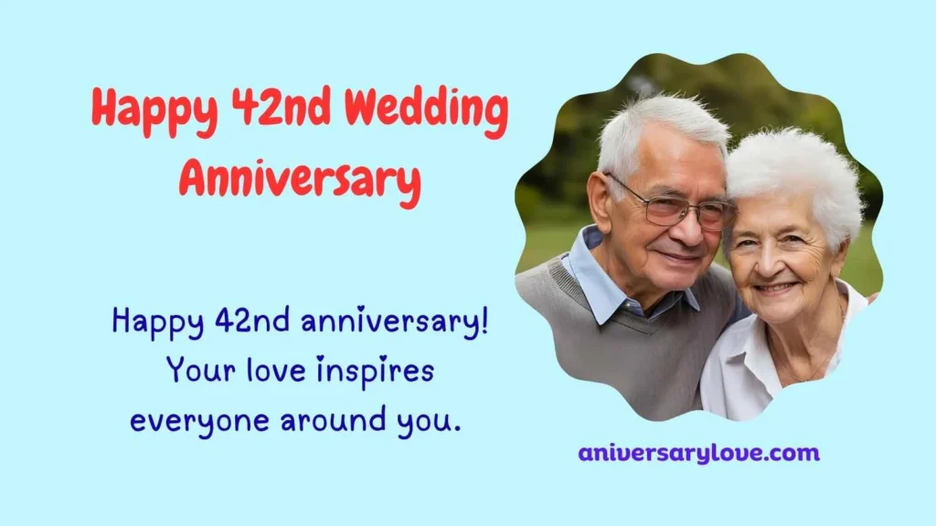 Happy 42nd Wedding Anniversary