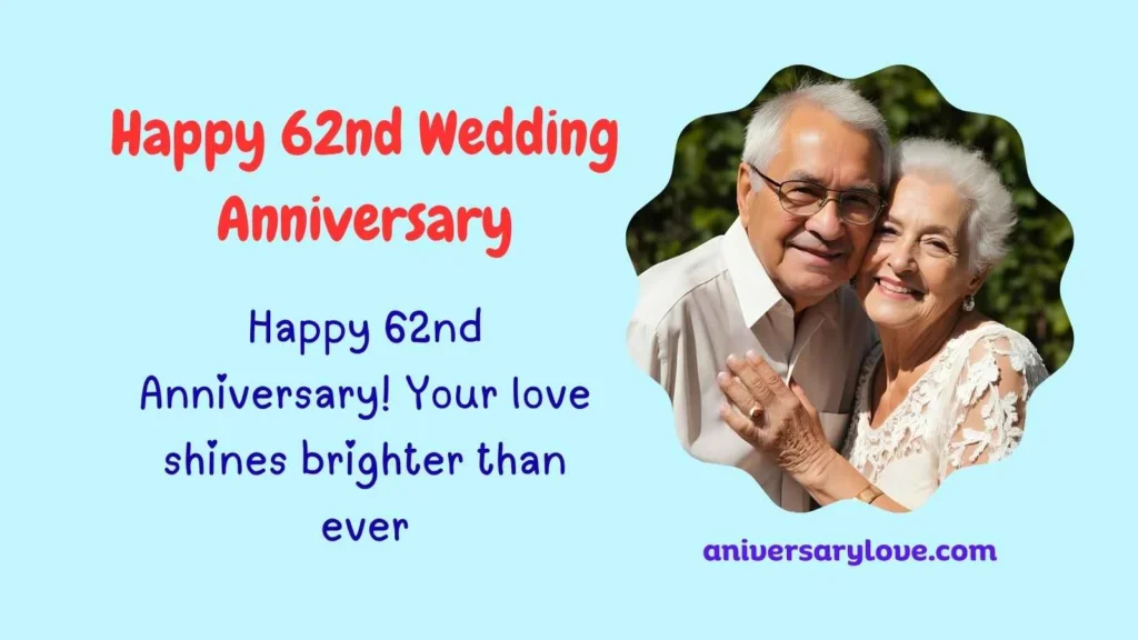 Happy 62nd Wedding Anniversary