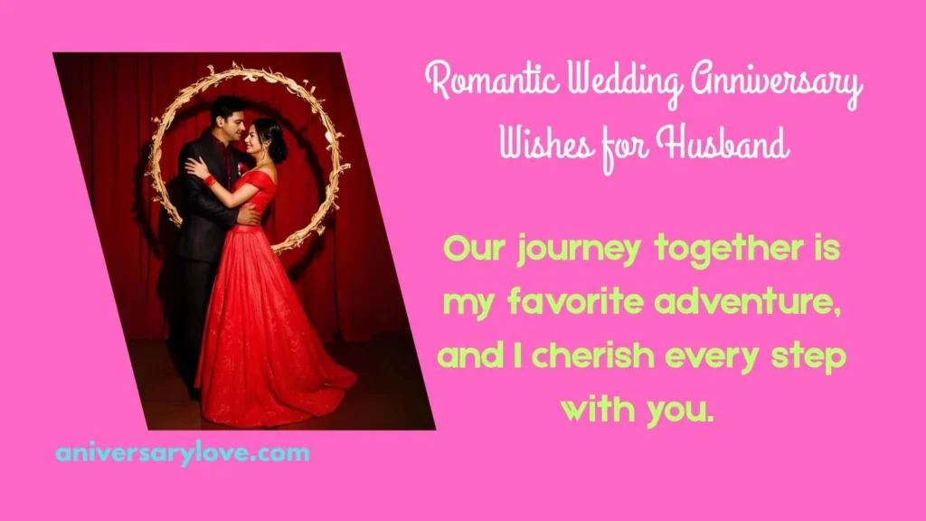 Romantic Wedding Anniversary Wishes for Husband