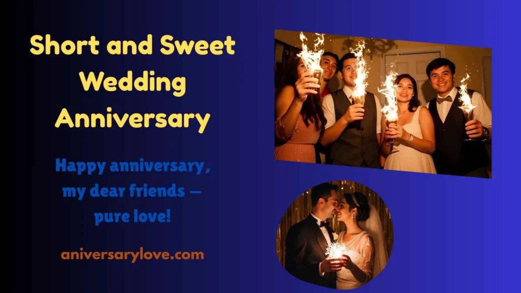 Short and Sweet Wedding Anniversary
