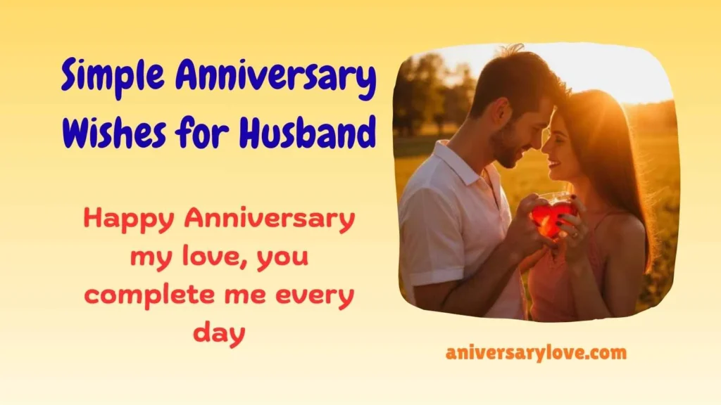 Simple anniversary Wishes for Husband