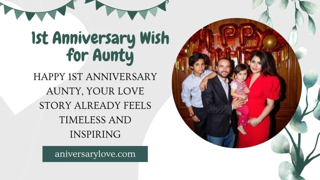 1st Anniversary Wish for Aunty