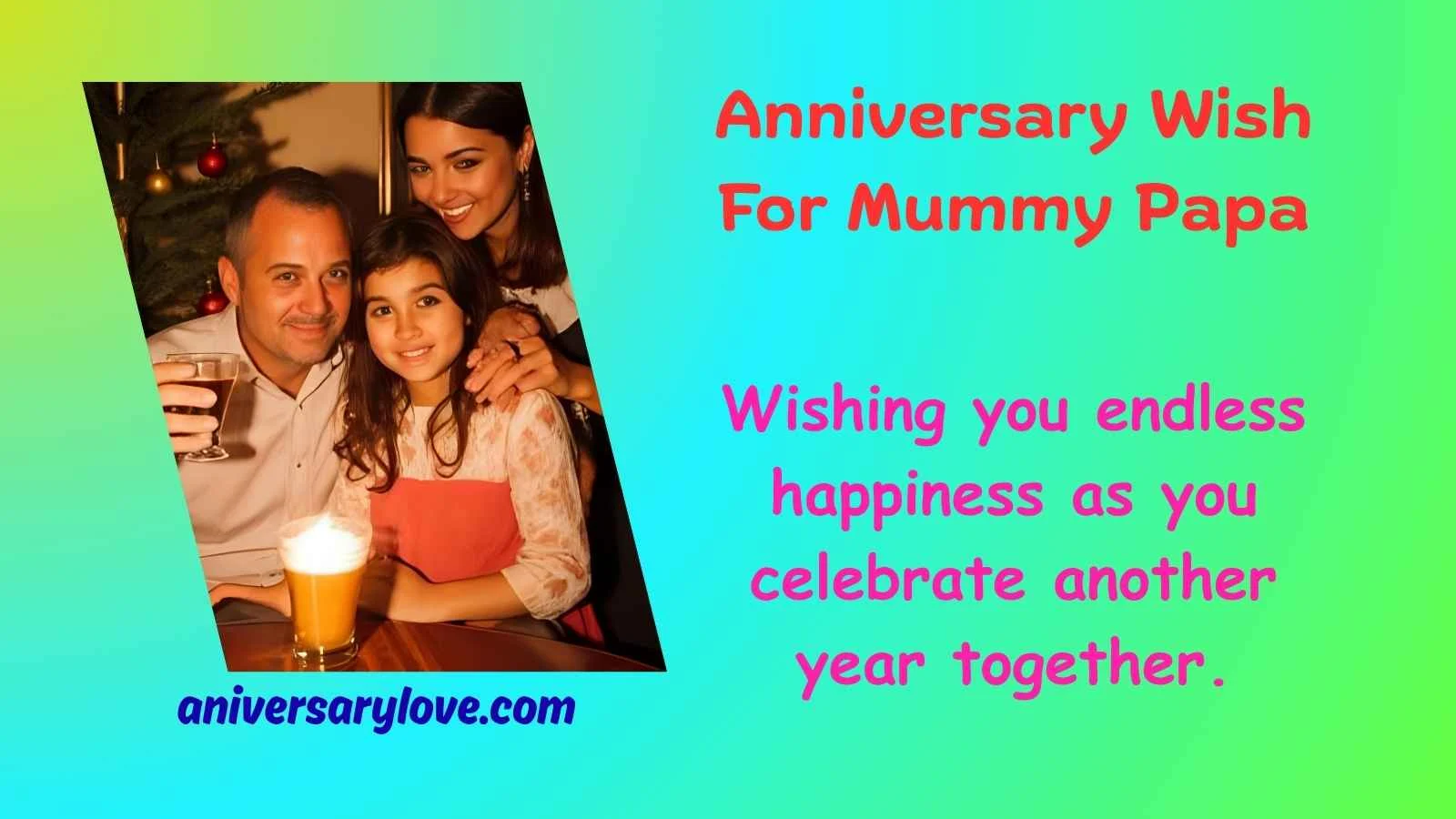 Anniversary Wish For Mummy Papa