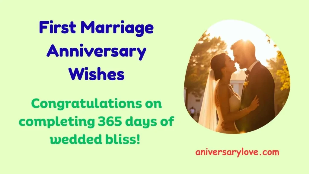 First Marriage Anniversary Wishes