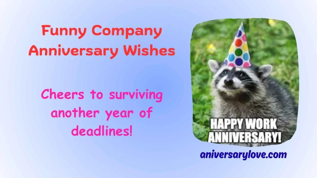 Funny Company Anniversary Wishes