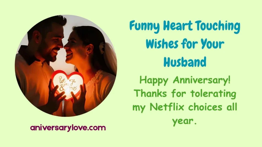 Funny Heart Touching Wishes for Your Husband