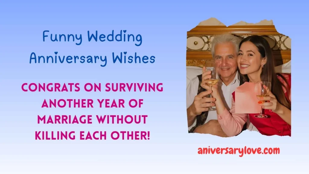 Funny Wedding Anniversary Wishes