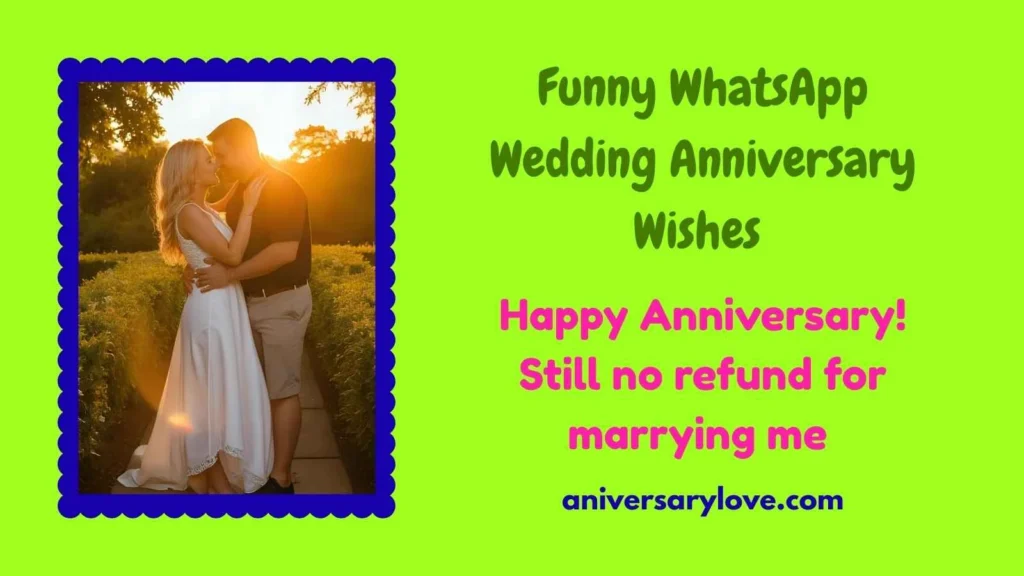 Funny WhatsApp Wedding Anniversary Wishes