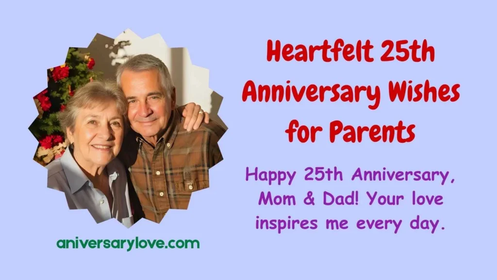 Heartfelt 25th Anniversary Wishes for Parents