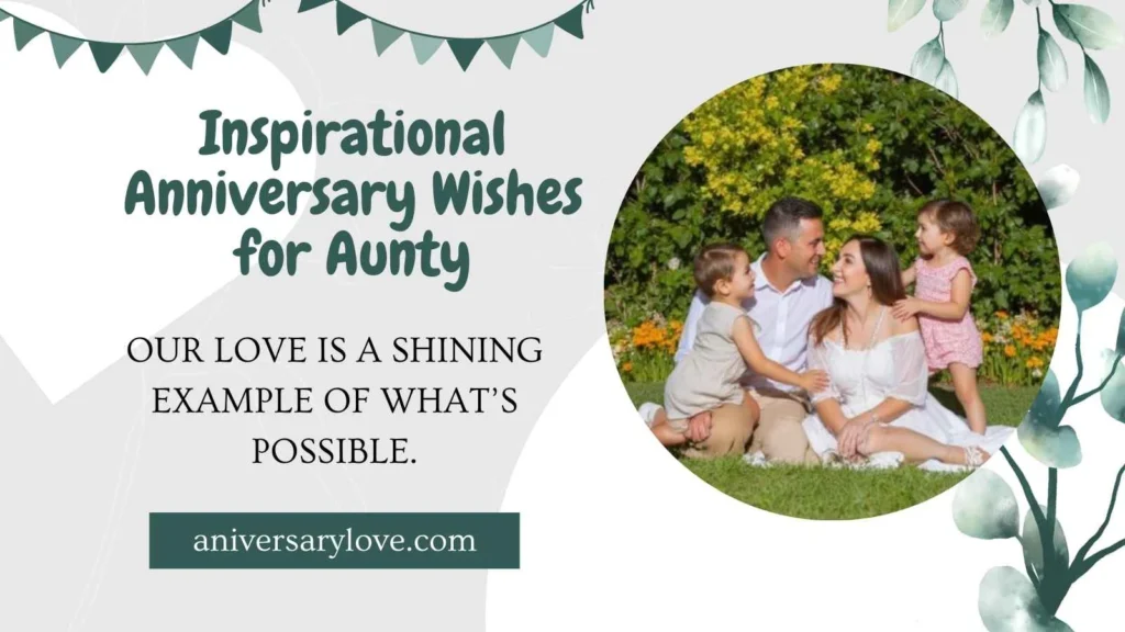 Inspirational Anniversary Wishes for Aunty