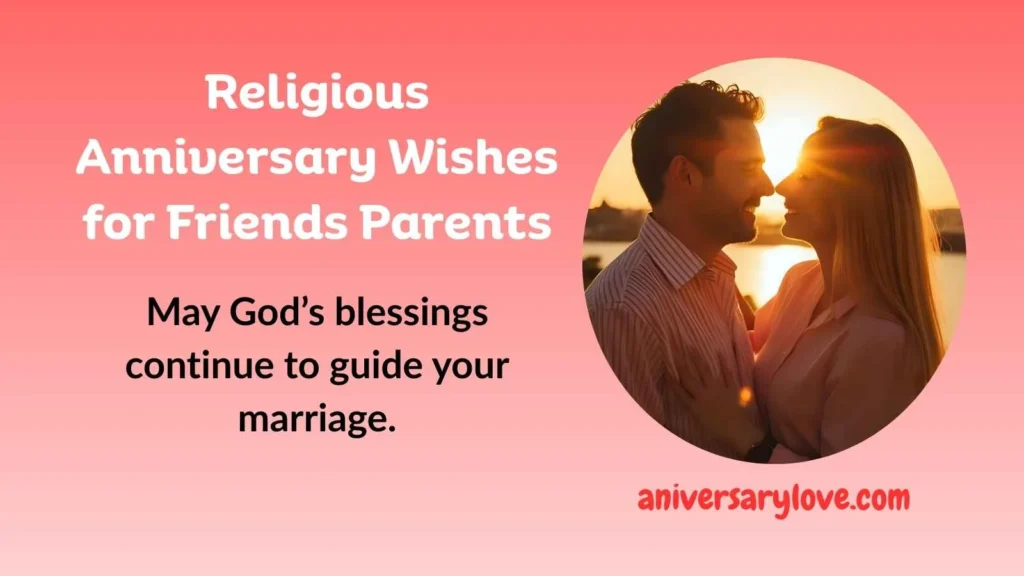 Religious Anniversary Wishes for Friends Parents