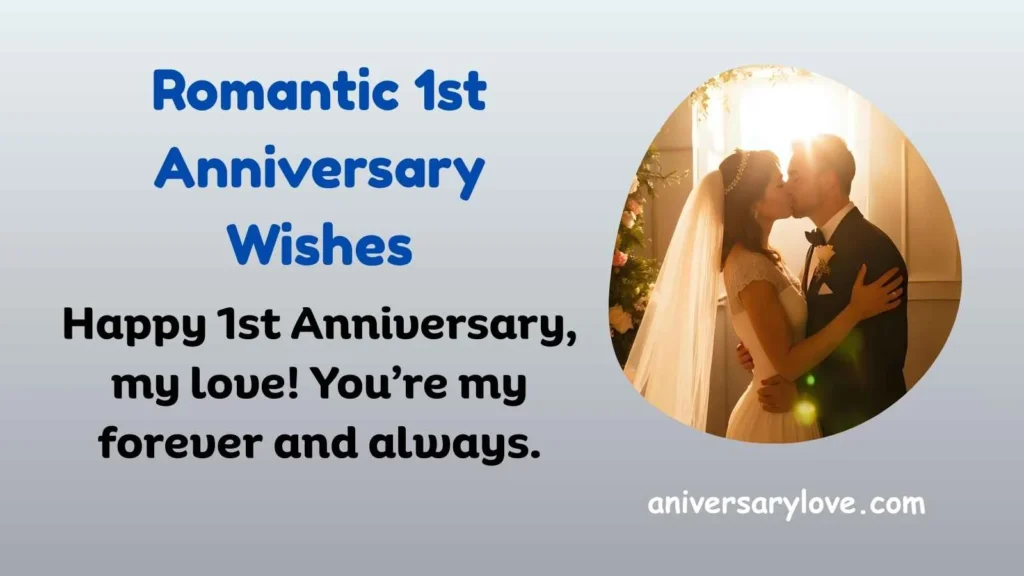 Romantic 1st Anniversary Wishes