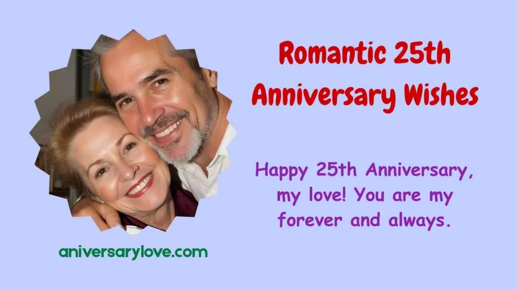 Romantic 25th Anniversary Wishes