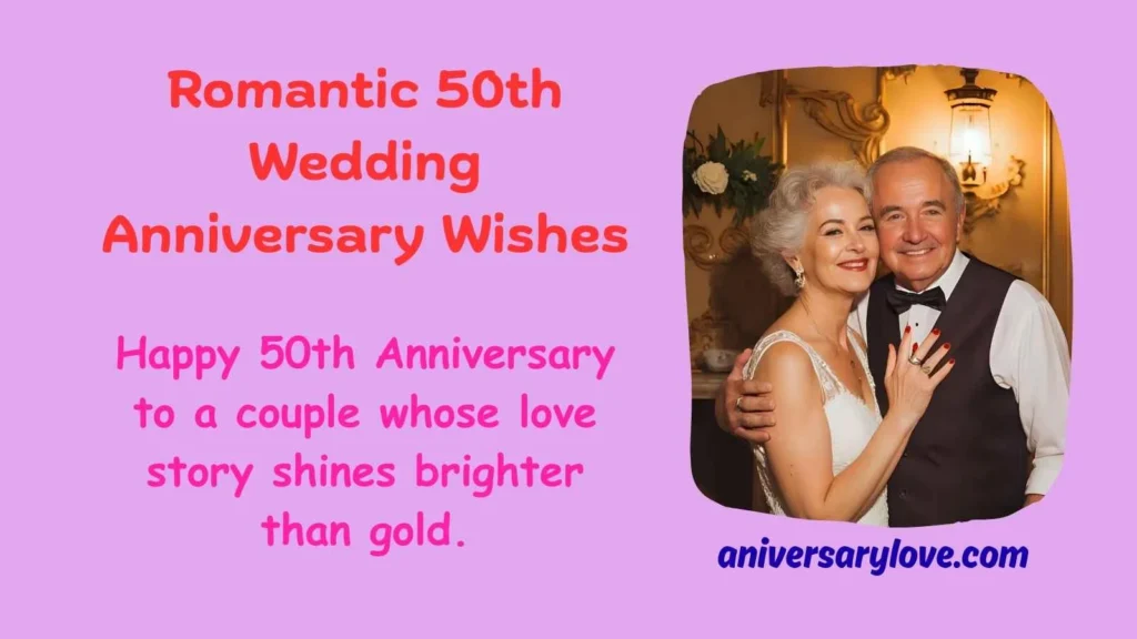 Romantic 50th Wedding Anniversary Wishes