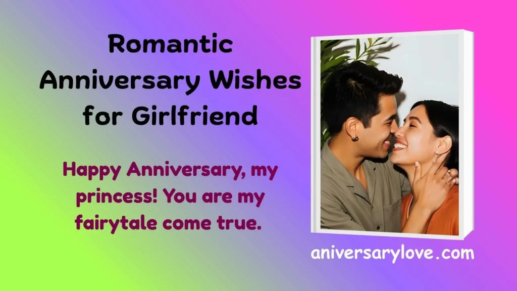 Romantic Anniversary Wishes for Girlfriend