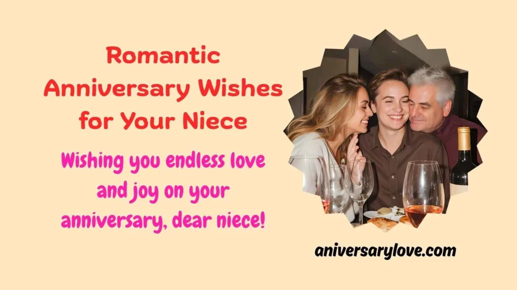 Romantic Anniversary Wishes for Your Niece