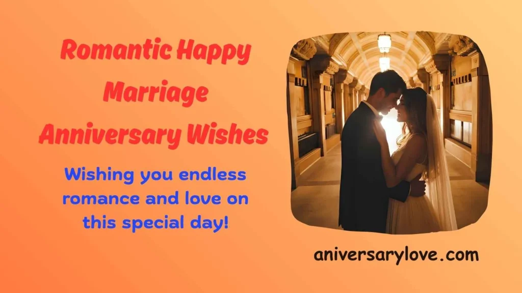 Romantic Happy Marriage Anniversary Wishes 